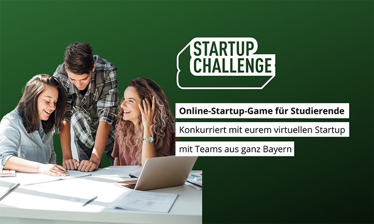 Startup Challenge 2023/24: Das Online-Game für alle bayerischen Studierenden