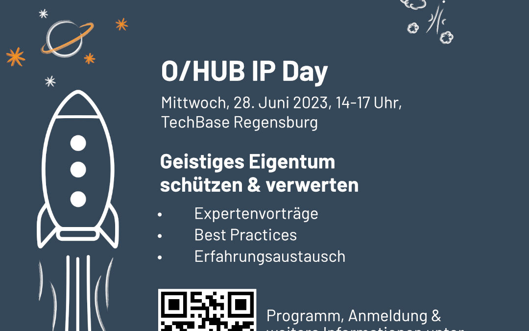O/HUB IP Day – Geistiges Eigentum schützen & verwerten