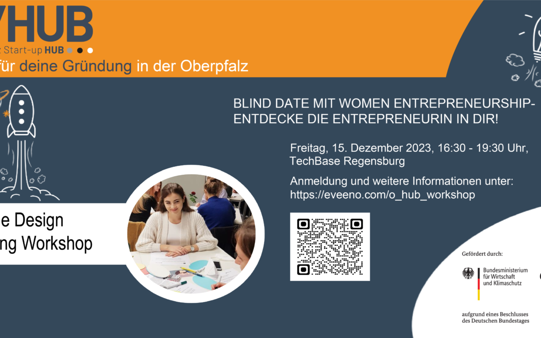 BLIND DATE MIT WOMEN ENTREPRENEURSHIP – ENTDECKE DIE ENTREPRENEURIN IN DIR!